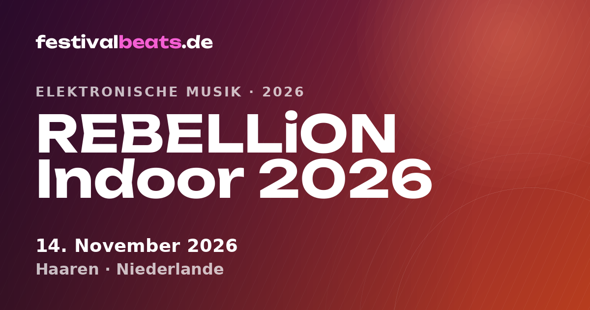 REBELLiON Indoor 2026 | festivalbeats.de